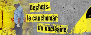  Film : Déchets, le cauchemar du nucléaire